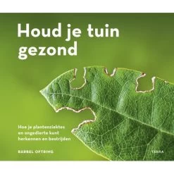 Houd Je Tuin Gezond - Bärbel Oftring